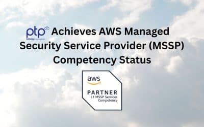 PTP Achieves AWS Managed Security Service Provider (MSSP) Competency Status