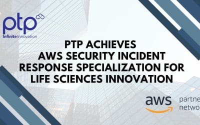 PTP Achieves AWS Security Incident Response Specialization for Life Sciences Innovation