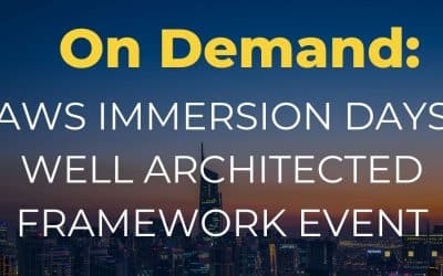 A promotional image for the On-Demand AWS Immersion Days Well Architected Framework Event. The background shows a city skyline at dusk, with the text "On Demand: AWS Immersion Days Well Architected Framework Event" prominently displayed.