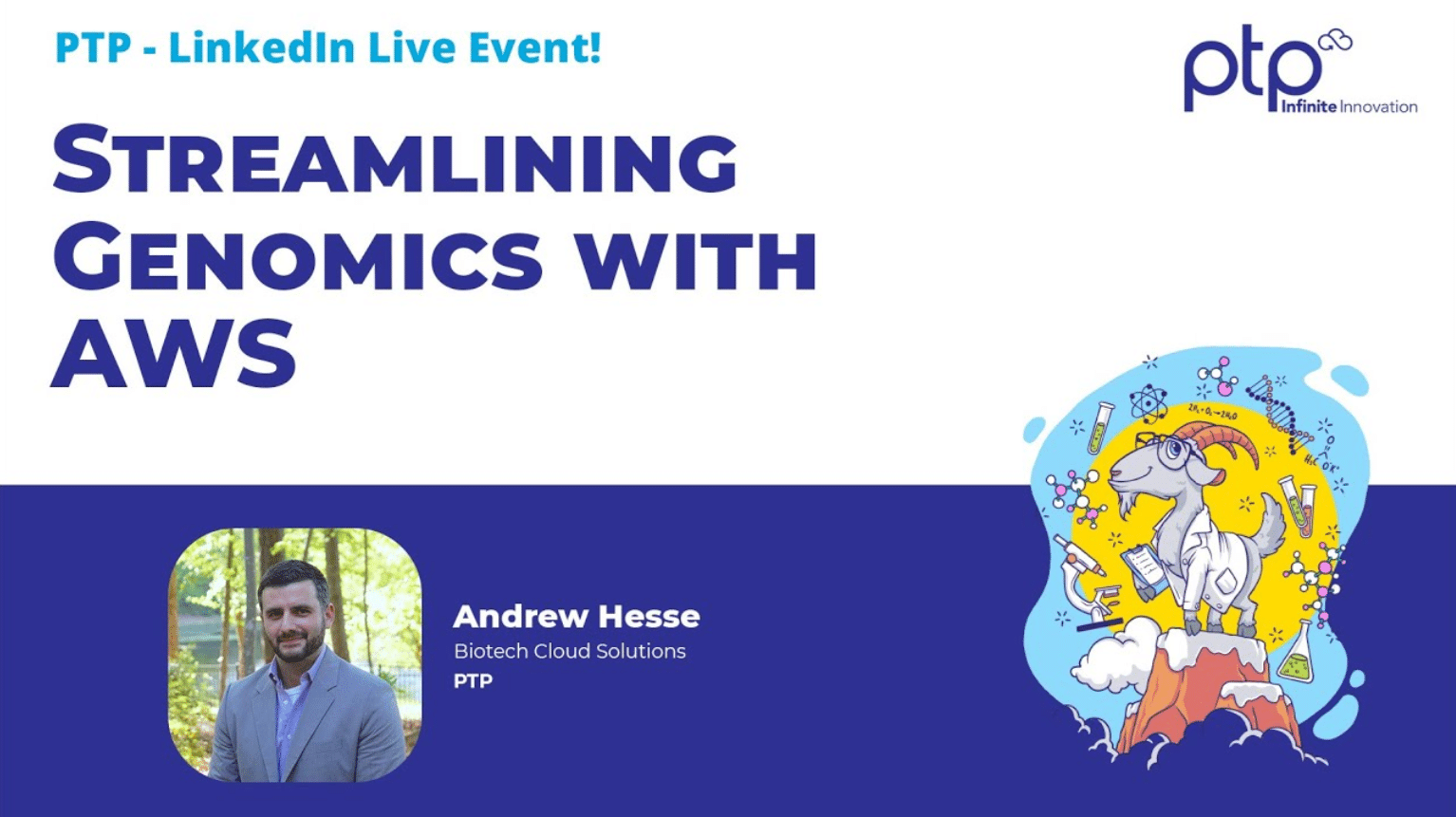 Streamlining Genomics with AWS linkedin Live Event with andrew hesse